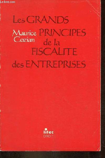 Les grands principes de la fiscalit des entreprises.