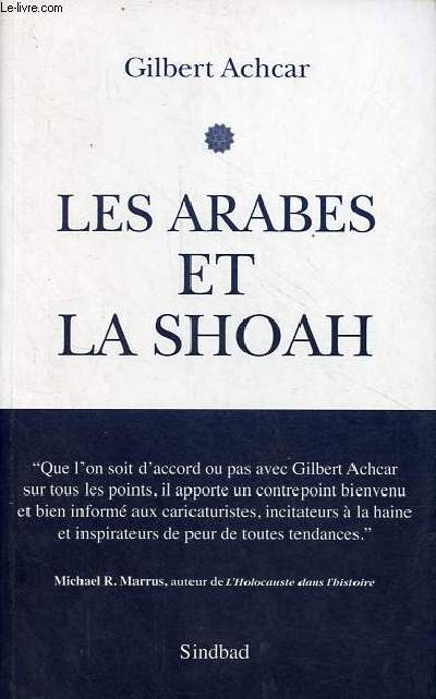 Les arabes et la shoah - La guerre isralo-arabe des rcits - ddicace de l'auteur - Collection Sindbad la bibliothque arabe.