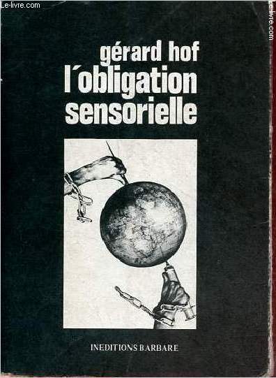 L'obligation sensorielle - Collection hors srie de Barbare.