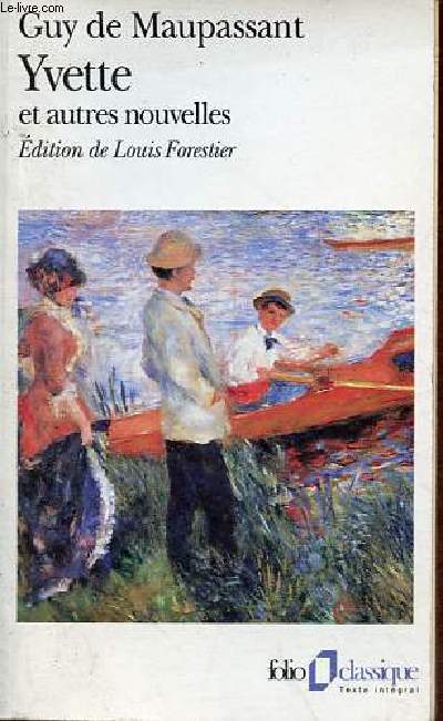 Yvette et autres nouvelles - Collection folio classique n2942.
