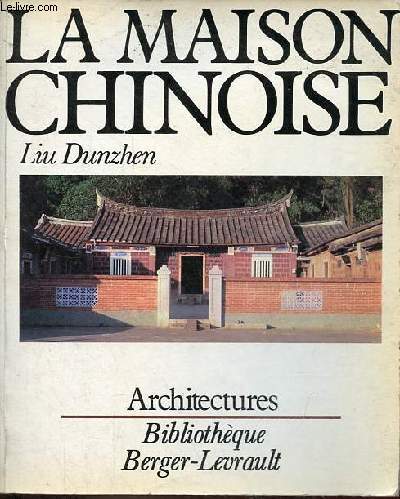 La maison chinoise - Collection 