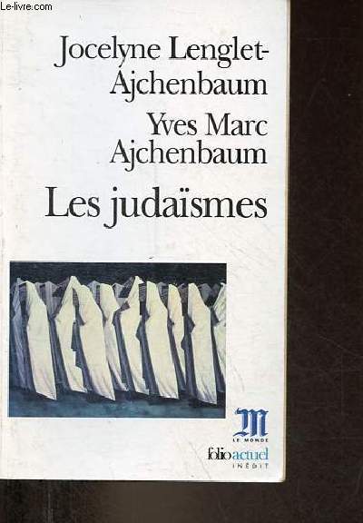 Les judasmes - Collection folio actuel n79.