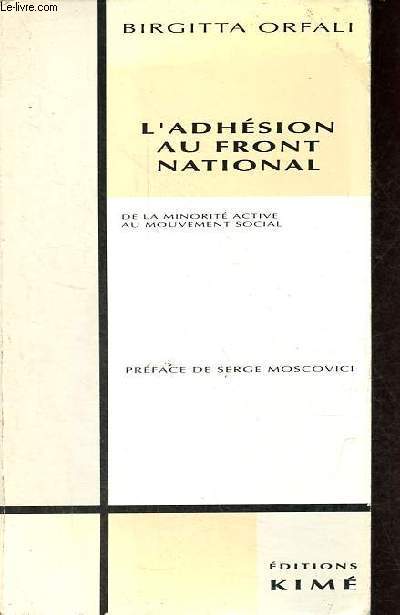 L'adhsion au front national de la minorit active au mouvement social.