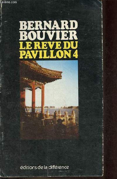 Le reve du pavillon 4 - Collection le got du vrai.