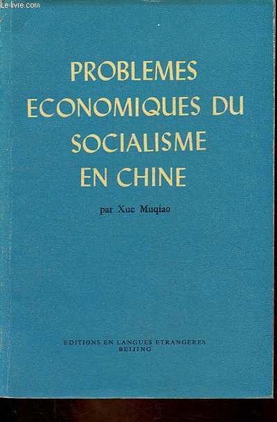 Problemes economiques du socialisme en Chine.