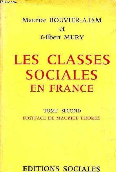 Les classes sociales en France - Tome 2.