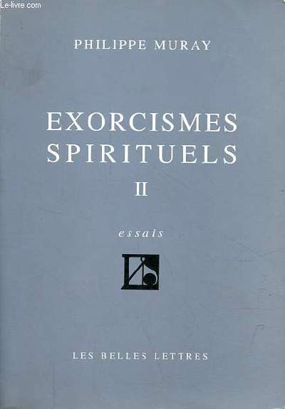 Exorcismes spirituels - Tome 2.
