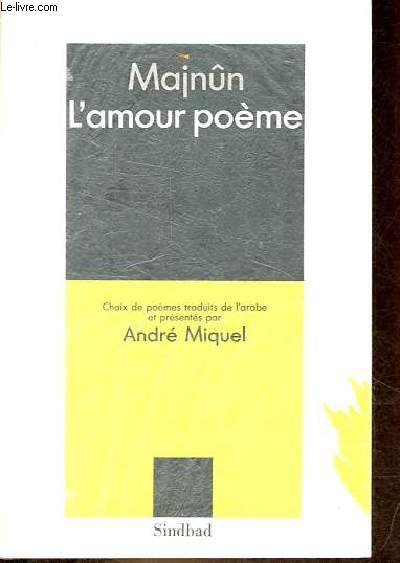 L'amour pome - Collection la petite bibliothque de Sindbad - 2e dition.