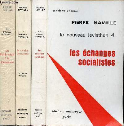 Le nouveau lviathan - 3 volumes - Tome 1 + Tome 3 2e volume + Tome 4 - Collection sociologie et travail.