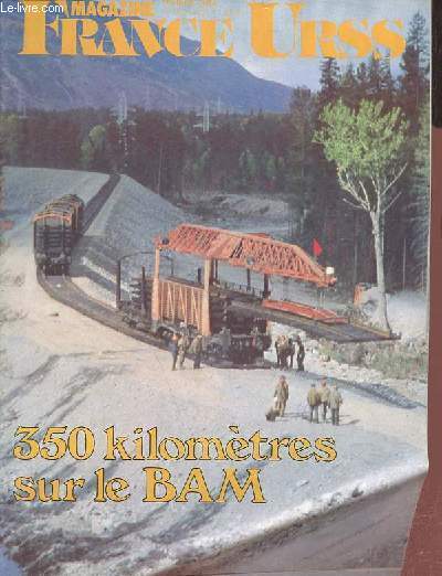 France Urss magazine n165 fvrier 1984 - 350 kilomtres sur le BAM - notre XVIe congrs - Charles Fiterman : une impulsion nouvelle - le livre franais en urss - rattraper le temps perdu et prparer l'avenir - espoirs  Sarajevo ...