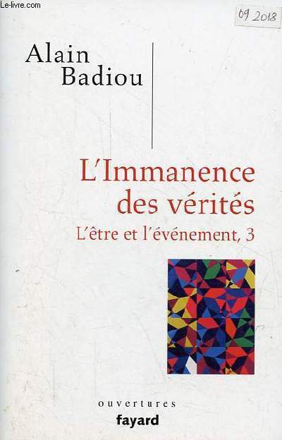 L'Immanence des vrits - L'tre et l'vnement - Tome 3 - Collection 