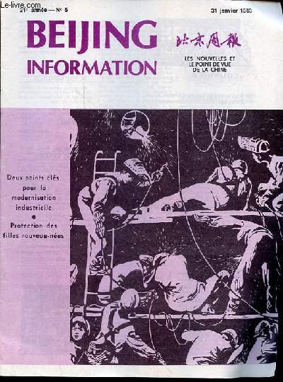Beijing information n5 21e anne 31 janvier 1983 - La rforme et la modernisation - pourquoi cette question ? rfutation d'une absurdit de Moscou - le socialisme et le communisme - Hanoi intensifie son controle sur le Kampucha et le Laos ...