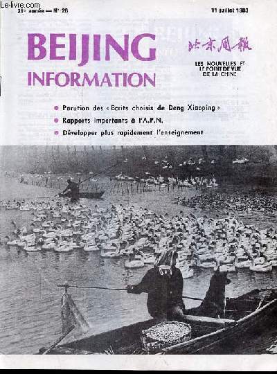 Beijing information n28 21e anne 11 juillet 1983 - Ecrits choisis de Deng Xiaoping - dvelopper plus rapidement l'enseignement - rapports sur l'conomie nationale - Belgrade : 6e session de la CNUCED - la position de l'ASEAN sur le problme kampuchan..