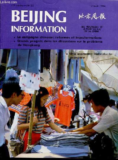 Beijing information n33 22e anne 13 aot 1984 - Moscou s'inquite des liens entre les deux Allemagnes - Etats-Unis : une mauvaise querelle sur la territorialit - Libria : des progrs vers la dmocratie - le problme de l'alimentation en Afrique ...