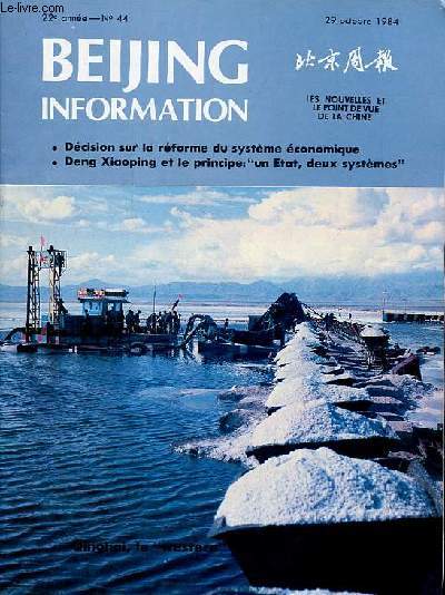 Beijing information n44 22e anne 29 octobre 1984 - Moscou-Tokyo : une dispute  propos des iles empche la coopration - Europe : signes d'amlioration dans les relations est-ouest - El Salvador : premire rencontre entre le gouvernement et la gurilla