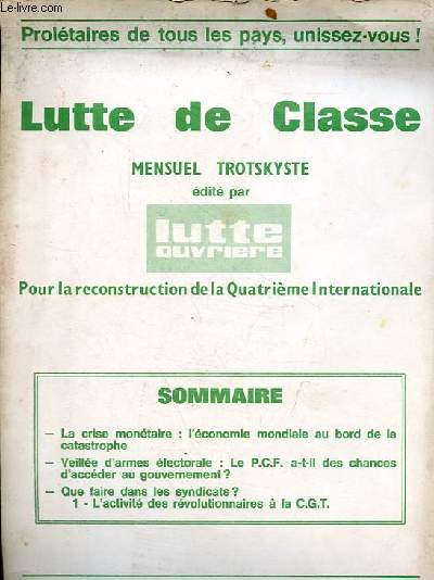 Lutte de classe/Class Struggle mensuel trotskyste n3 octobre 1972 - La crise montaire l'conomie mondiale au bord de la catastrophe - veille d'armes lectorale le PCF a t il des chances d'accder au gouvernement ? - que faire dans les syndicats ? ...