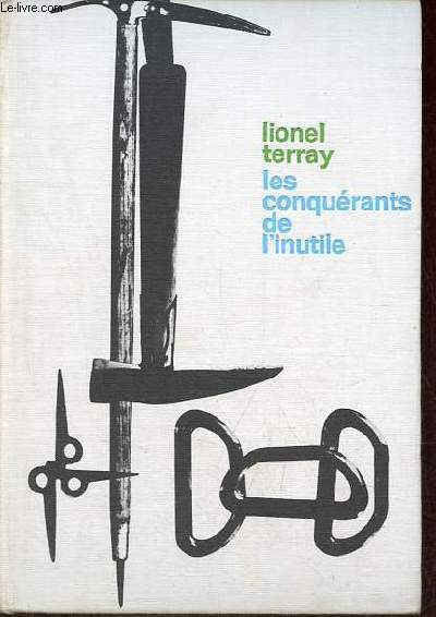 Les conqurants de l'inutile des Alpes  l'Annapurna.