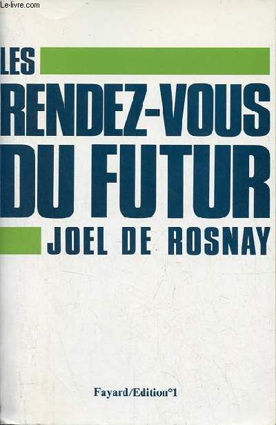 Les rendez-vous du futur.