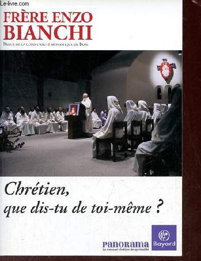 Chrtien, que dis-tu de toi-mme ? - Collection Panorama.