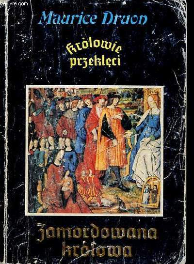 Zamordowana krolowa - Powiesc historyczna.