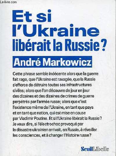 Et si l'Ukraine librait la Russie ? - Collection 