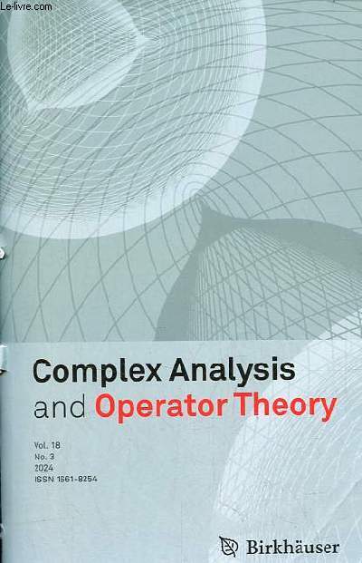 Complex Analysis and Operator Theory vol.18 n3 2024 - Hadamard-Bergman operators on weighted spaces - Hankel operators between different fock-sobolov type spaces - non-tangential limits and bounded point derivations en R2 (x) ...