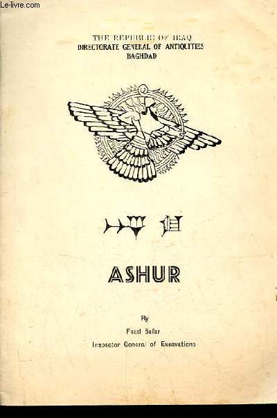 Ashur - The Republic of Iraq directorate general of antiquities Baghdad.
