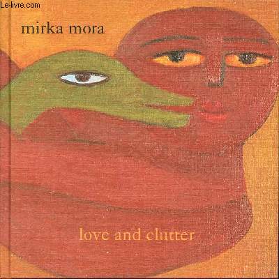 Love and clutter.