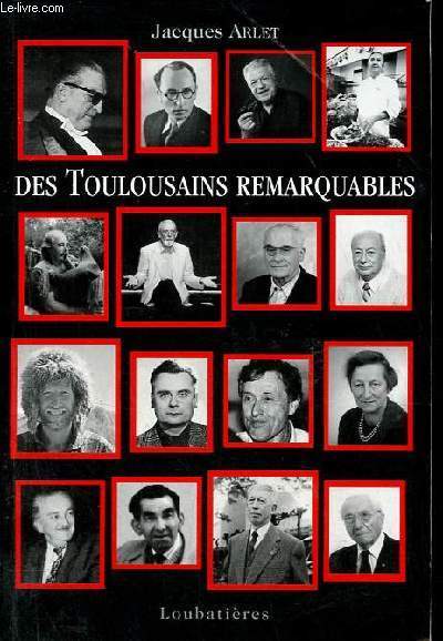 Des toulousains remarquables.