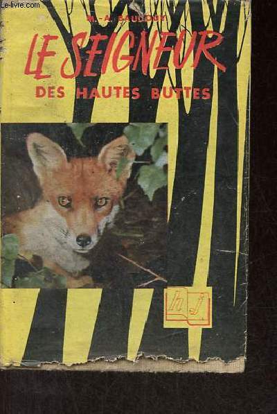 Le seigneur des hautes-buttes - Collection heures joyeuses n109.