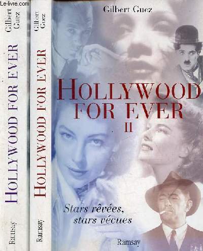 Hollywood for ever stars rves, stars vcues - Tome 1 + Tome 2 (2 volumes).