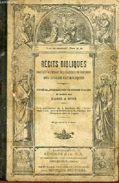 Rcits bibliques abrgs  l'usage des classes infrieures des coles catholiques.