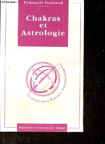 Chakras et astrologie - Collection tudes astrologiques.