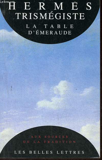 La Table d'Emeraude et sa tradition alchimique - 6e tirage.