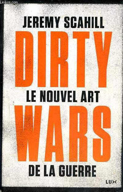 Le nouvel art de la guerre - Dirty Wars.