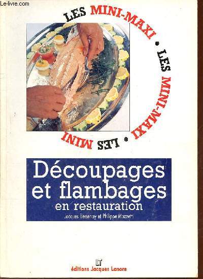 Dcoupages et flambages en restauration - Collection les mini-maxi.