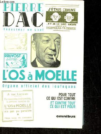 L'os  Moelle 13 mai 1938 - 7 juin 1940 - Anthologie.