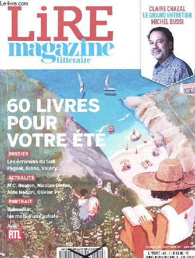 Lire magazine littraire n498 juillet-aot 2021 - 60 livres pour votre t - les crivains du sud Pagnol, Giono, Valry ... - MC.Beaton, Nicolas Bedos, Aldo Naouri, Olivier Py - Babouillec, les mots d'une autiste - Claire Chazal le grand entretien ...