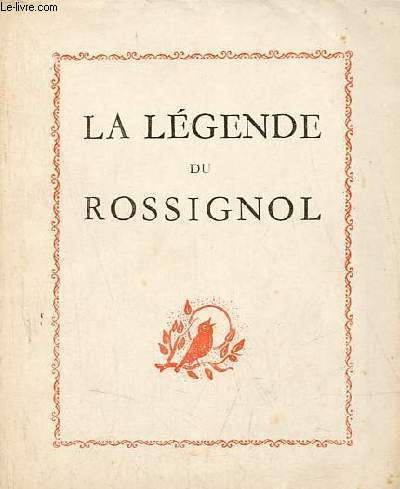 La lgende du rossignol.