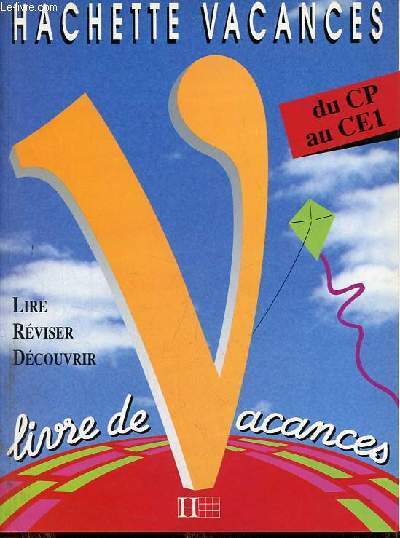 Hachette vacances du CP au CE1 - lire, rviser, dcouvrir.