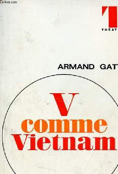 V comme Vietnam - Collection thatre n1.