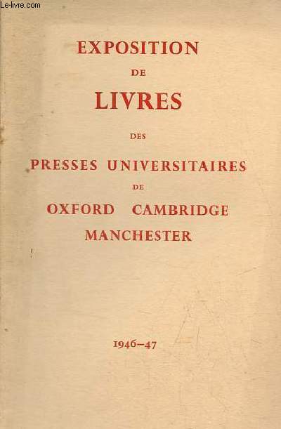 Exposition de livres des presses universitaires de Oxford Cambridge Manchester 1946-47.