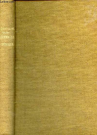 Grammaire homrique (phontique et morphologie) - Collection de philologie classique n1.