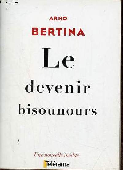 Le devenir bisounours - Une nouvelle indite.