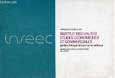 Enseignement suprieur libre - Institut des hautes tudes conomiques et commerciales gestion, banque et commerce extrieur.