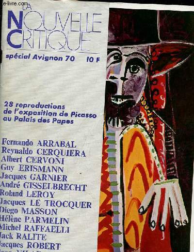 La nouvelle critique spcial Avignon 70 - 28 reproductions de l'exposition de Picasso au Palais des Papes.