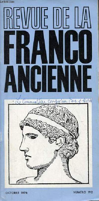 Revue de la franco ancienne n192 octobre 1976 - Compte rendu - enqute sur l'enseignement du franais (J.Lac) - catulle aux agrgations de 1977 (Jean Granarolo, Nice) - une nouvelle mthode de grec centre sur la lecture des texte (J.Dbut) ...