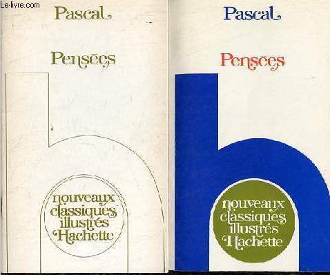 Penses 1669 + livret bibliographie critique, commentaire littraire et sujets de travaux - Collection nouveaux classiques illustrs Hachette.