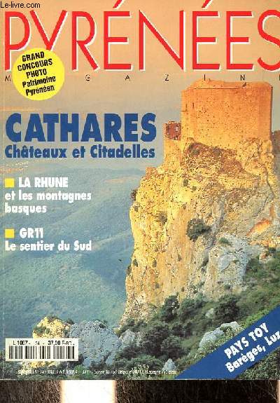 Pyrnes Magazine n34 juillet-aout 1994 - La valle des hommes libres - Cathares - Ada ! - GR 11 le sentier du sud - le baron fastueux - de si petits gants - flore - balade - gastronomie - en pages.