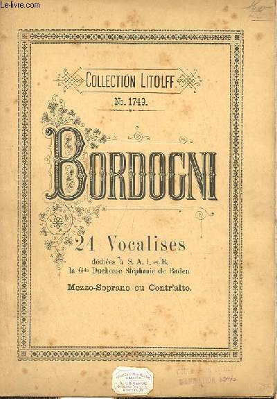 24 vocalises pour Mezzo-Soprano de Marco Bordogni revues par Ferdinand Gumbert - Collection Litolff.